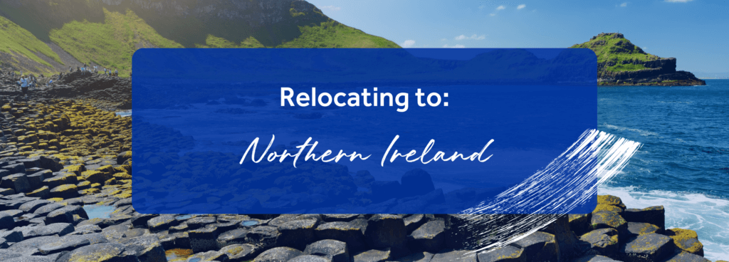 Relocating to Northern Ireland