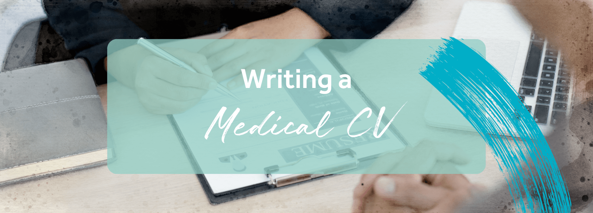 Writing a medical CV
